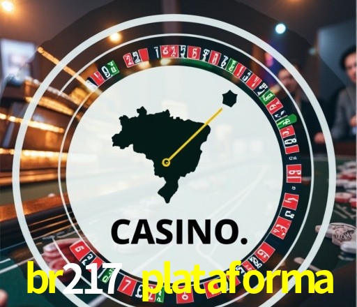 Casino Ao Vivo br217 plataforma